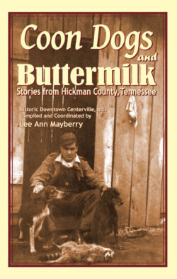 Coon Dogs and Buttermilk: Stories from Hickman County, Tennessee book cover