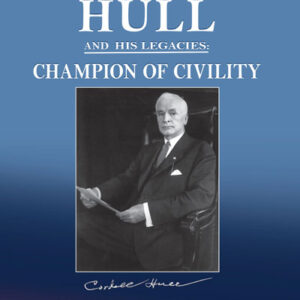 Cordell Hull and His Legacies book cover