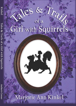 Tales and Trails of a Girl with Squirrels book cover